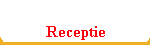 Receptie